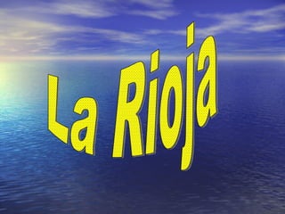 La Rioja 