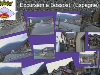 Excursion a Bossost (Espagne)

le 07/04/2013 a 11 heure 51

fait par lucien g,

 