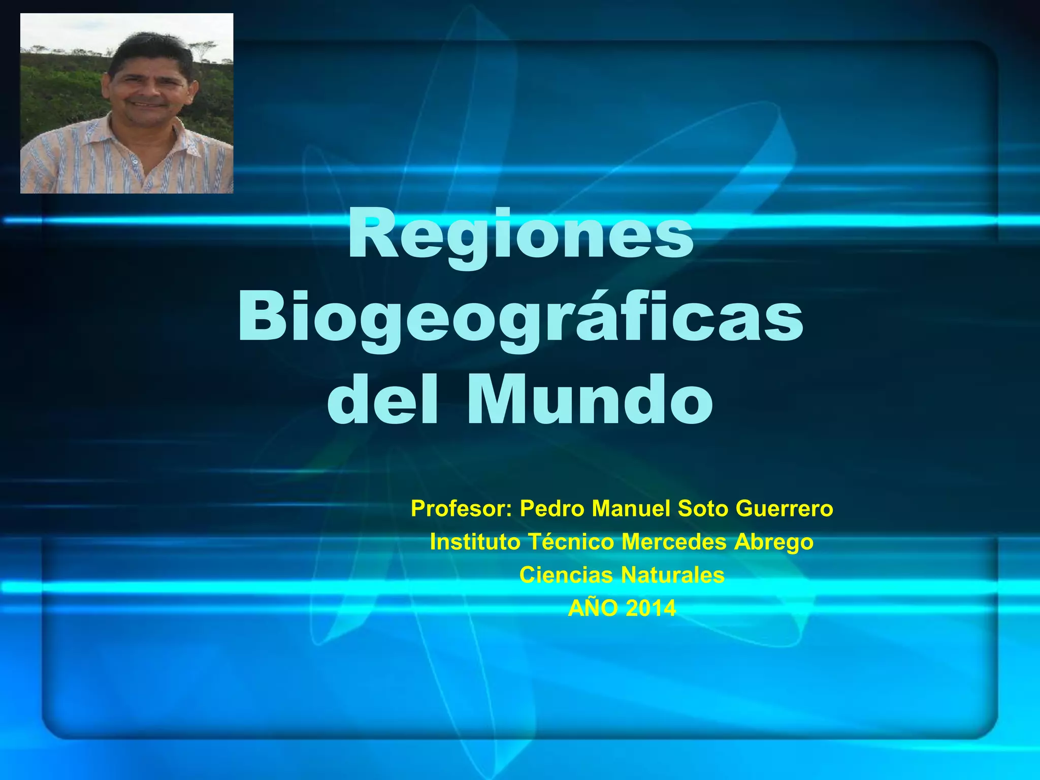Regiones Biogeográficas del Mundo | PDF