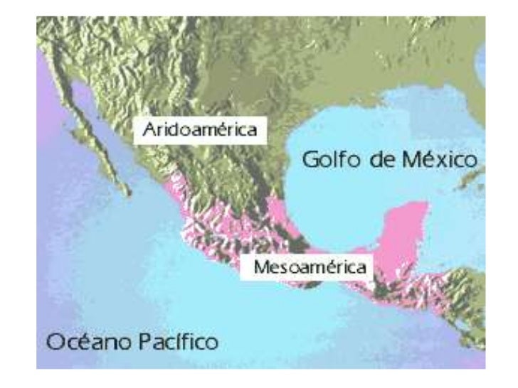 Regiones culturales de mesoamerica