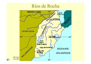 Ríos de Rocha




OSCAR CABRERA
Año 2003 Melo ROU
 