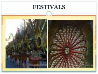 FESTIVALS
Agoo Semana Santa, La
Union
In the oldest town of La Union,
the life-size statues depicting the
Stations of the Cross are pulled
by devotees along the
processional roads during the
Good Friday procession. During
the Holy Week, the town people
of Agoo come up with religious
activities to make the occasion
more meaningful and sacred.
Feast of Our Lady of
Caysasay
The Filipino-Chinese
community in San Fernando
celebrates the Feast of Our
Lady by bringing the original
statue from Taal, Batangas to
the temple for the weeklong
activities held on the second
week of September which is the
5th day of August in the Lunar
calendar.
KILAWEN FESTIVAL
- Dec. 28 (San Fernando
City)
Feast intended to let
everyone feel the spirit of
communal unity and
togetherness as one town
with a taste of good food
such as the “kilawen”of the
region and the country.
BUYBOY FESTIVAL
-The province produced
primarily buyboy, walis tambo or
brooms. So, they came up with
the idea of celebrating Buyboy
Festival in celebration of the
162nd founding anniversary of the
province.
-All women are the participants
in the parade. Young and senior
citizens paraded in their colorful
costumes accentuated by buyboy
and their graceful dance steps
 