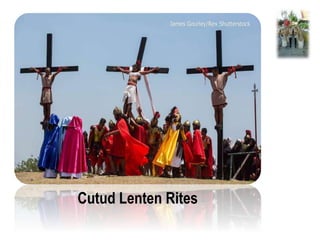 Cutud Lenten Rites
 