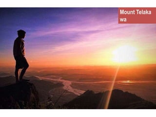Mount Telaka
wa
 