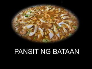 PANSIT NG BATAAN
 