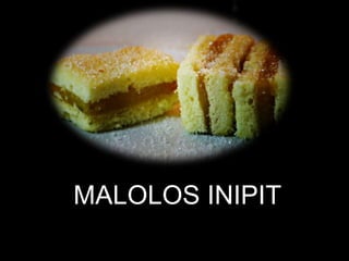 MALOLOS INIPIT
 