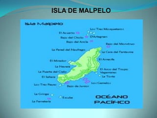 ISLA DE MALPELO
 