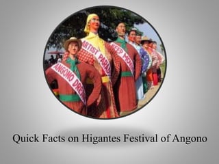 Quick Facts on Higantes Festival of Angono
 