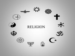RELIGION
 