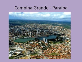 Campina Grande - Paraíba
