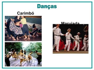 Carimbó Danças Marujada 