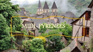 MIDI-PYRÉNÉES
 