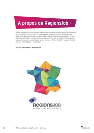 A propos de RegionsJob : 
Premier site d’emploi français dédié à la mobilité professionnelle de proximité, RegionsJob acco...