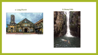 7. Loag Church 8. Busay Falls
 