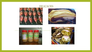 DELICACIES
 
