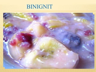 BINIGNIT 
 