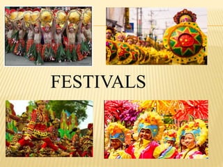 FESTIVALS 
 