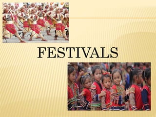 FESTIVALS 
 