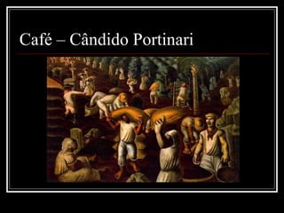 Café – Cândido Portinari 