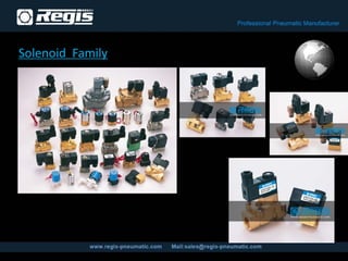 Solenoid Family
 