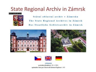 State Regional Archiv in Zámrsk