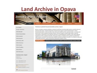 Land Archive in Opava