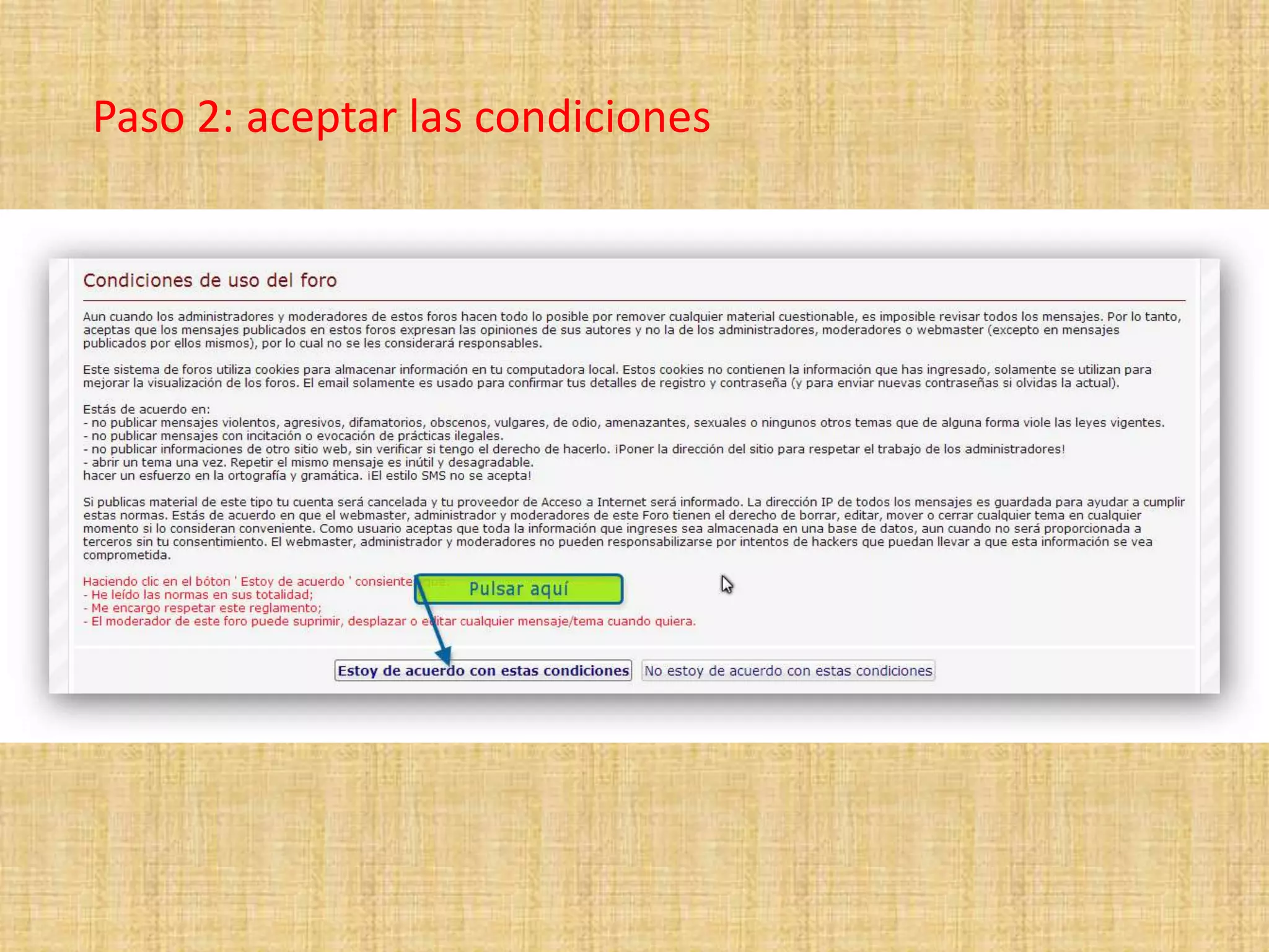 Paso 2: aceptar las condiciones
