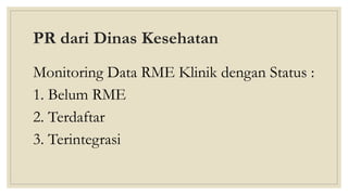 REGISTRASI FASYANKES,DFO DAN RME di Faskes | PPTX