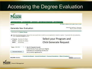 Accessing the Degree Evaluation
 