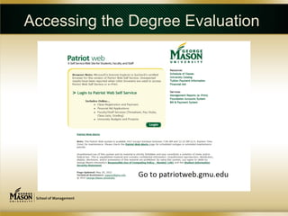 Accessing the Degree Evaluation
 