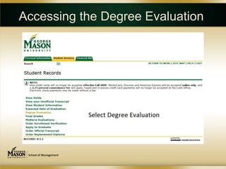 Accessing the Degree Evaluation
 