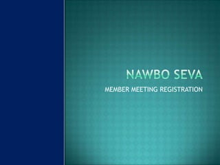 NAWBO SEVA MEMBER MEETING REGISTRATION 