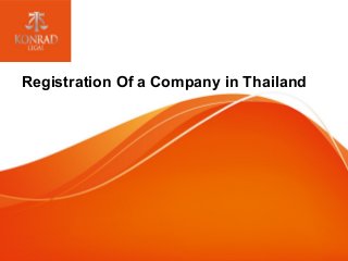 Title
Registration Of a Company in Thailand
 