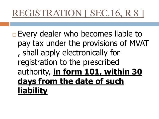 Registration of MVAT (Maharashtra Value Added Tax)