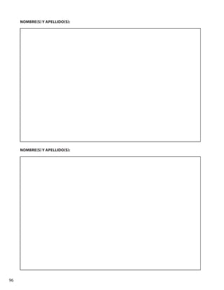 96
NOMBRE(S) Y APELLIDO(S):
NOMBRE(S) Y APELLIDO(S):
 