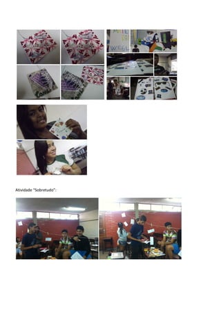 Atividade “Sobretudo”:
 