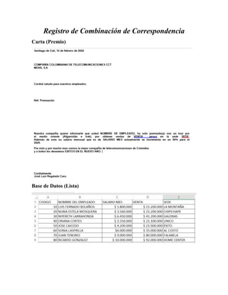 Registro de Combinación de Correspondencia
Carta (Premio)
Base de Datos (Lista)
 