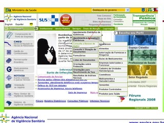 Agência Nacional
de Vigilância Sanitária
 