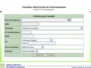 Agência Nacional
de Vigilância Sanitária
 