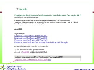 Agência Nacional
de Vigilância Sanitária
 