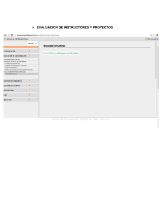  EVALUACION DE INSTRUCTORES Y PROYECTOS