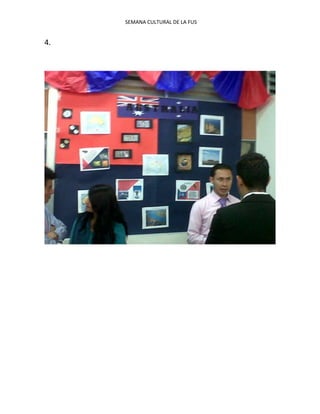SEMANA CULTURAL DE LA FUS
4.
 