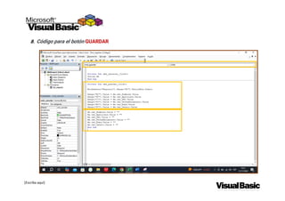 [Escriba aquí]
8. Código para el botón GUARDAR
 