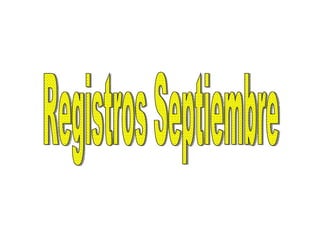 Registros Septiembre 