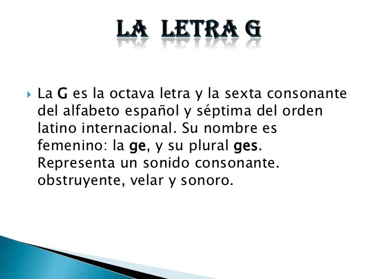 Regla de la letra g