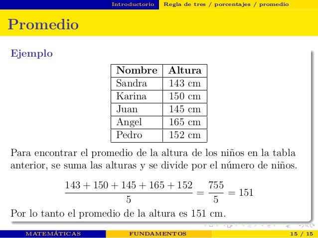 Regla de tres, porcentajes, promedio.