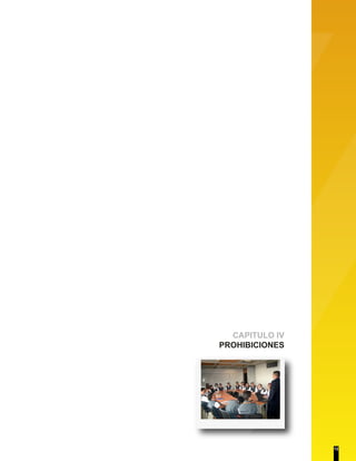 CAPITULO IV
PROHIBICIONES
12
 