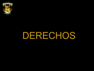 DERECHOS 