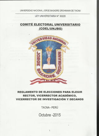 Reglamento de elecciones coel unjbg octubre 2015