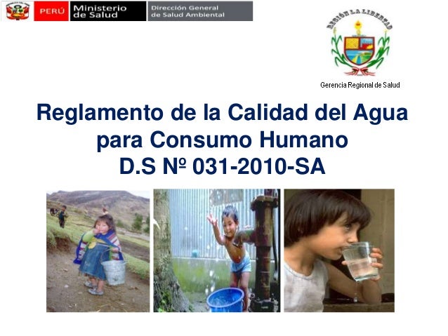 Reglamento de la calidad del agua para consumo humano.